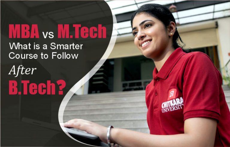 MBA Vs M.Tech - What Is A Smarter Course To Follow After B.Tech?