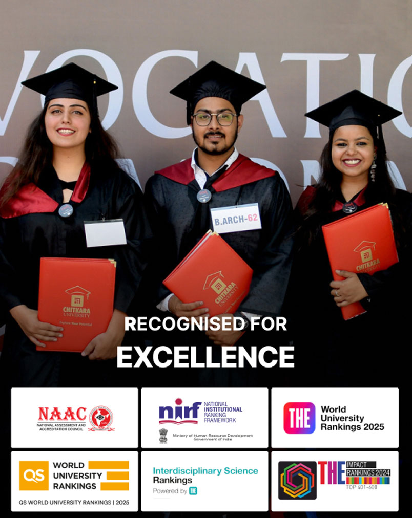 RECOGNISED for EXCELLENCE - Chitkara University